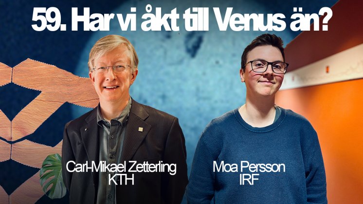 IRF-forskaren Moa Persson om Venus i poddavsnittet “Har vi åkt till Venus än?”